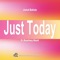 Just Today (feat. Kourtney Heart) - Jamal Batiste lyrics