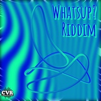 Whats Up ? Riddim .23 - Single - Caribbean Vibes Records