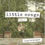 Little Songs
