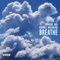 Breathe (feat. Burnell Washburn) - TikiMane lyrics