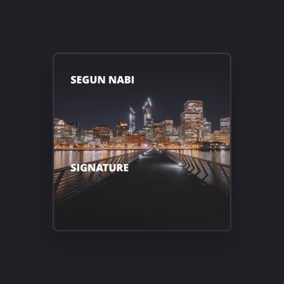 Listen to Segun Nabi, watch music videos, read bio, see tour dates & more!