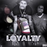 Loyalty - Single - DMC Dirty