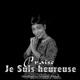 Je Suis heureuse Single