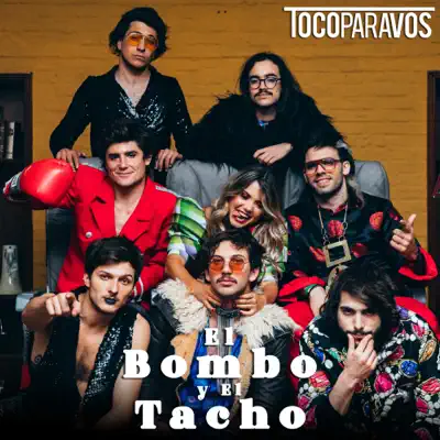 El Bombo y El Tacho - Single - Toco Para Vos