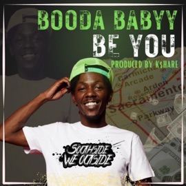 Be You Booda Babyy