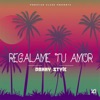 Regálame Tu Amor - Single