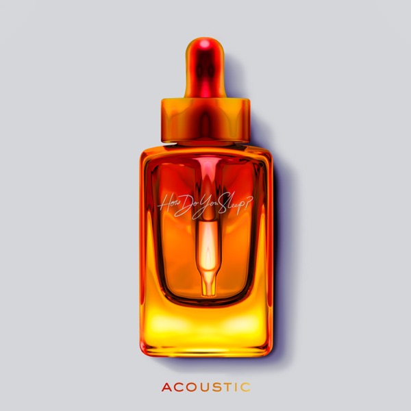 How Do You Sleep? (Acoustic) - Single - Sam Smith