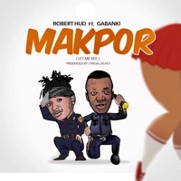 Makpor (feat. Gabanki) - Single - Robert Hud