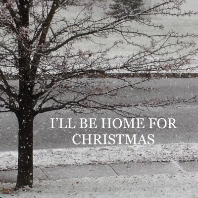 Ill Be Home for Christmas - Single