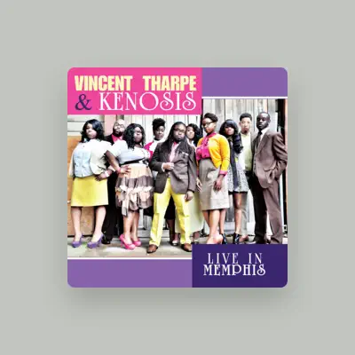 Listen to Vincent Tharpe, watch music videos, read bio, see tour dates & more!