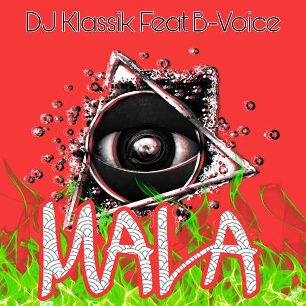 Mala (feat. BVoice)