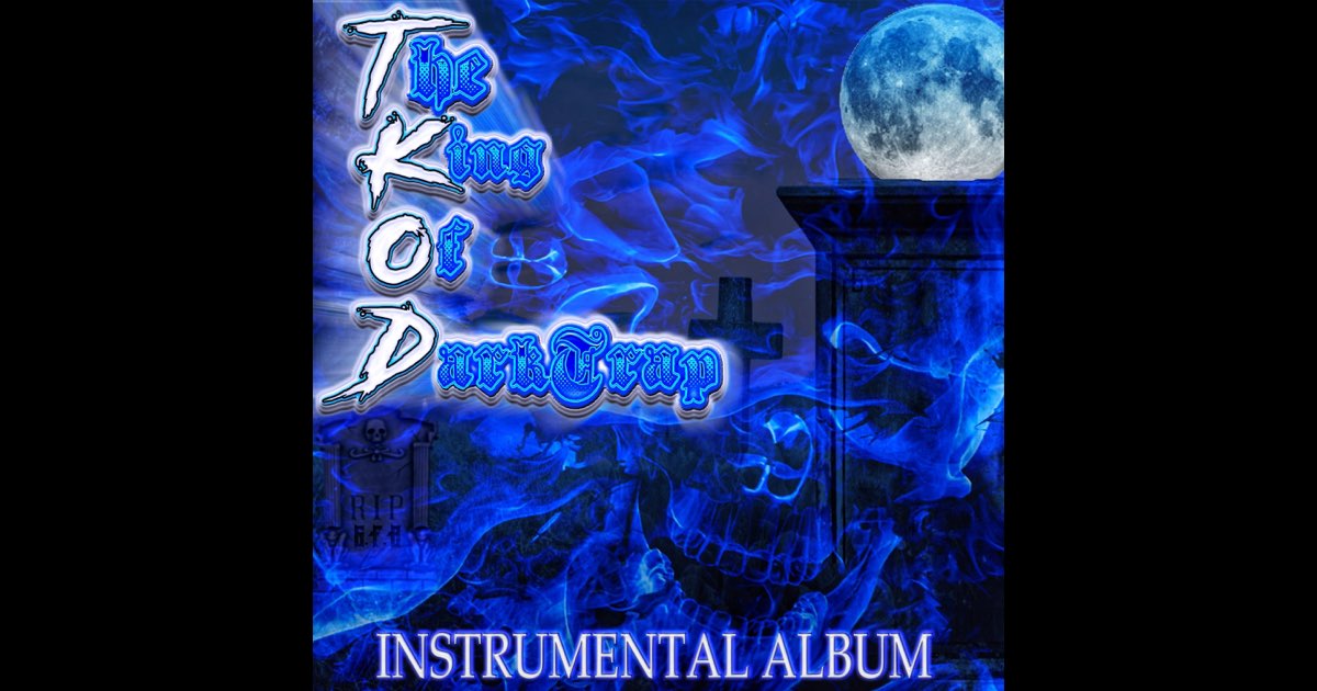 T.K.O.D - The King of Darktrap - Album by GC54PROD - Apple Music