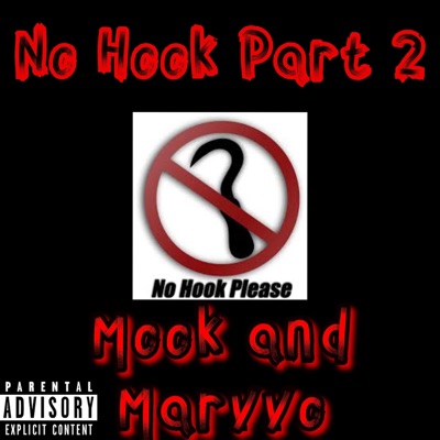 No Hook Part 2 (feat. Marvvo) - Single