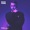 Back Home (feat. Branan Murphy) - Single