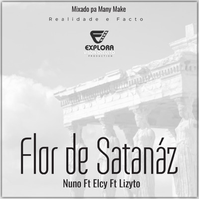 Flor de Satanaz (feat. Elcy & Lizyto) - Single