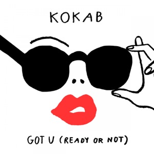 Got U (Ready Or Not) - Single