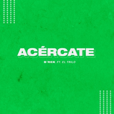 Acércate (feat. El Trilo) - Single