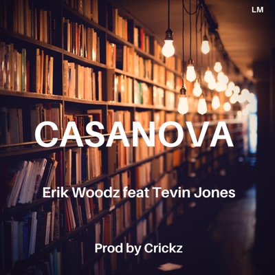 Casanova (feat. Tevin Jones) - Single