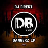 Dangerz LP - DJ Direkt