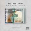 Eric Gray, Kap G & Mob Reign - Nothin' Less