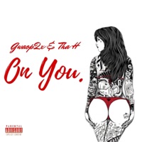 On You. (feat. Tha H) - Single - Gwapo2x