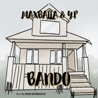 Bando (feat. Y.P) - Single - Maxballa