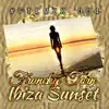 Stream & download Ibiza Sunset - Single