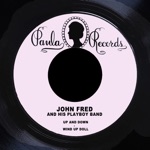 John Fred & His Playboy Band - Up and Down