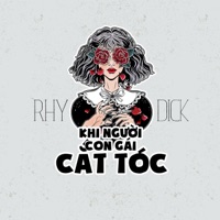 Khi Người Con Gái Cắt Tóc (feat. Dick) - Single - Rhy