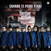 La Fievre Looka - Cuando Te Perdí Perdí