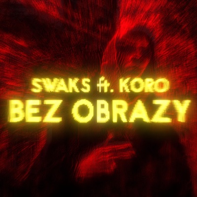 Bez obrazy (feat. Koro) - Single