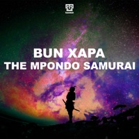 The Mpondo Samurai - Single - Bun Xapa