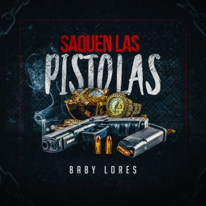 Saquen las Pistolas - Single