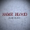 Same Blood - Aloe Blacc lyrics