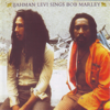Ijahman Levi Sings Bob Marley - Ijahman Levi