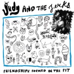 Judy and the Jerks - Greedy Goblin