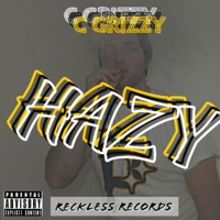 Hazy - Single - C Grizzy