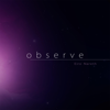 Observe - Eiro Nareth