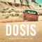 DOSIS - Dvicio, Reik & ChocQuibTown lyrics