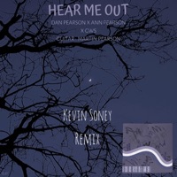 Hear Me Out (feat. Ann Pearson & GWS) [Kevin Soney Remix] - Single - Dan Pearson