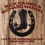 Rick Danko & Richard Manuel - It Makes No Difference