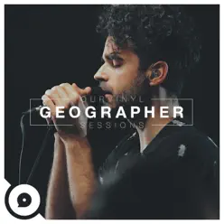 Geographer OurVinyl Sessions - Single - Geographer Geographer OurVinyl Sessions - Single - Geographer