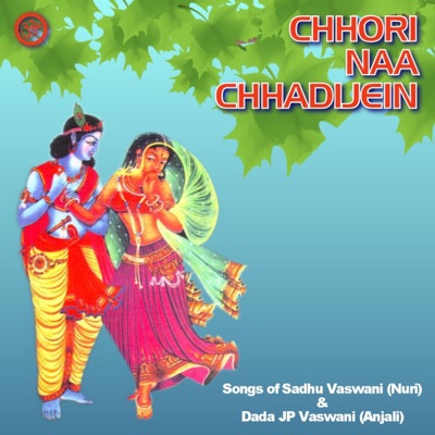 Chhori Naa Chhadijein