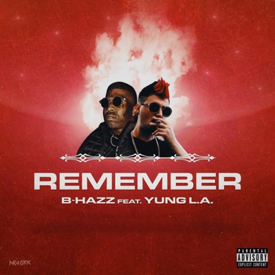 Remember (feat. Yung L.A.) - Single