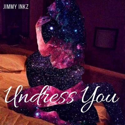 Undress You - Single