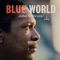 Blue World - John Coltrane lyrics