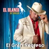 El Gran Regreso