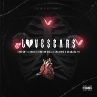 Love Scars (feat. Trapsky, Brayan Diaz, Chavinio & Shabaka YG) - Single - Archi