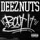 Deez Nuts - Band Of Brothers
