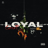 Loyal (feat. Jay Burna) - Single - Cutta P